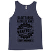 Sagittarius Hated By Many Wanted By Plenty Tank Top