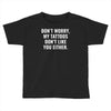 my tattoos Toddler T-shirt