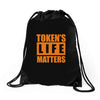 token's life matters Drawstring Bags