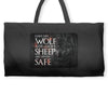 Leave One Wolf Alive And The Sheep Are Never Safe Weekender Totes