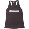 Cult Leader Racerback Tank