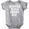 Winning Never Grows Old Baby Onesie
