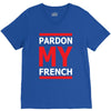 pardon my french V-Neck Tee