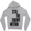 still the enemy within Zipper Hoodie
