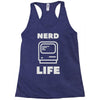 nerd life is the best life Racerback Tank