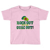 rock out with your guac out Toddler T-shirt