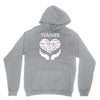 heart of a teacher. if you think my hands are full, you should see my Unisex Hoodie