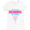 Have No Fear Grandma Is Here Ladies Fitted T-Shirt