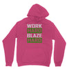work hard blaze hard Unisex Hoodie