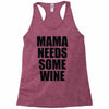 mamma needs some vino divertente Racerback Tank