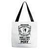 Never Underestimate Old Man Who Was Born May Tote Bags