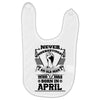Never Underestimate Old Man Who Was Born April Baby Bibs