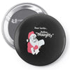 santa define naughty Pin-back button