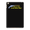 if guns kill people, i guess pencils miss spell words iPad Mini 4