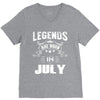 Legends Are Born In July V-Neck Tee