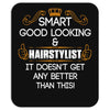 Smart Good Looking Hairstylist Doesnt Get Better Than Mousepad