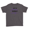 don't be jealous just because i look this good at seventy Youth Tee