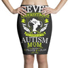 THE POWER OF AN AUTISM MOM Pencil Skirts