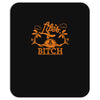 life's a bitch Mousepad