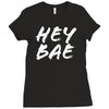 hey bae Ladies Fitted T-Shirt