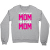 i'm not a regular mom cool Crewneck Sweatshirt
