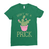don't be a prick Ladies Fitted T-Shirt