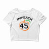 Impeach 45 Crop Top