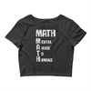 math mental abuse to humans Crop Top