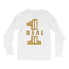 real one Long Sleeve Shirts