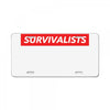 Survivalists Hypebeast License Plate