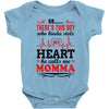 There's This Boy Who Stole My Heart He Calls Me Momma Baby Bodysuit