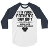 I'm Your Father's Day Gift Mom Says You're Welcome Girl 3/4 Sleeve Shirt