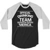 official drinking team 'merica 3/4 Sleeve Shirt