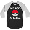let's go to the gym 3/4 Sleeve Shirt