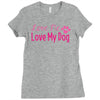love me, love my dog Ladies Fitted T-Shirt