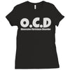 ocd Ladies Fitted T-Shirt
