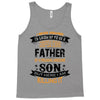 Super Cool Father Of A Freaking Awesome Son Tank Top