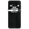 sarcasm now loading Samsung Galaxy S8