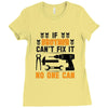 IF BROTHER CAN'T FIX IT THAN NO ONE CAN FIX IT Ladies Fitted T-Shirt