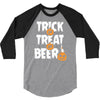 trick or treat or beer 3/4 Sleeve Shirt