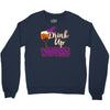 drink up witches Crewneck Sweatshirt