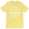 bluegrass everything else is just noise. T-Shirt