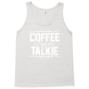 coffee before talkie funny Tank Top