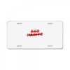 Bad Habits License Plate