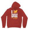I Love Pumpkin Spice Everything Unisex Hoodie