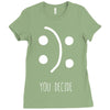 you decide Ladies Fitted T-Shirt
