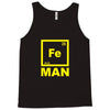 fe man Tank Top