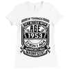 Things Better 1953 Age Approach Magnificent Ladies Fitted T-Shirt