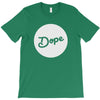 Dope T-Shirt