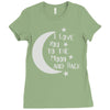 i love you to the moon and back babygrow Ladies Fitted T-Shirt